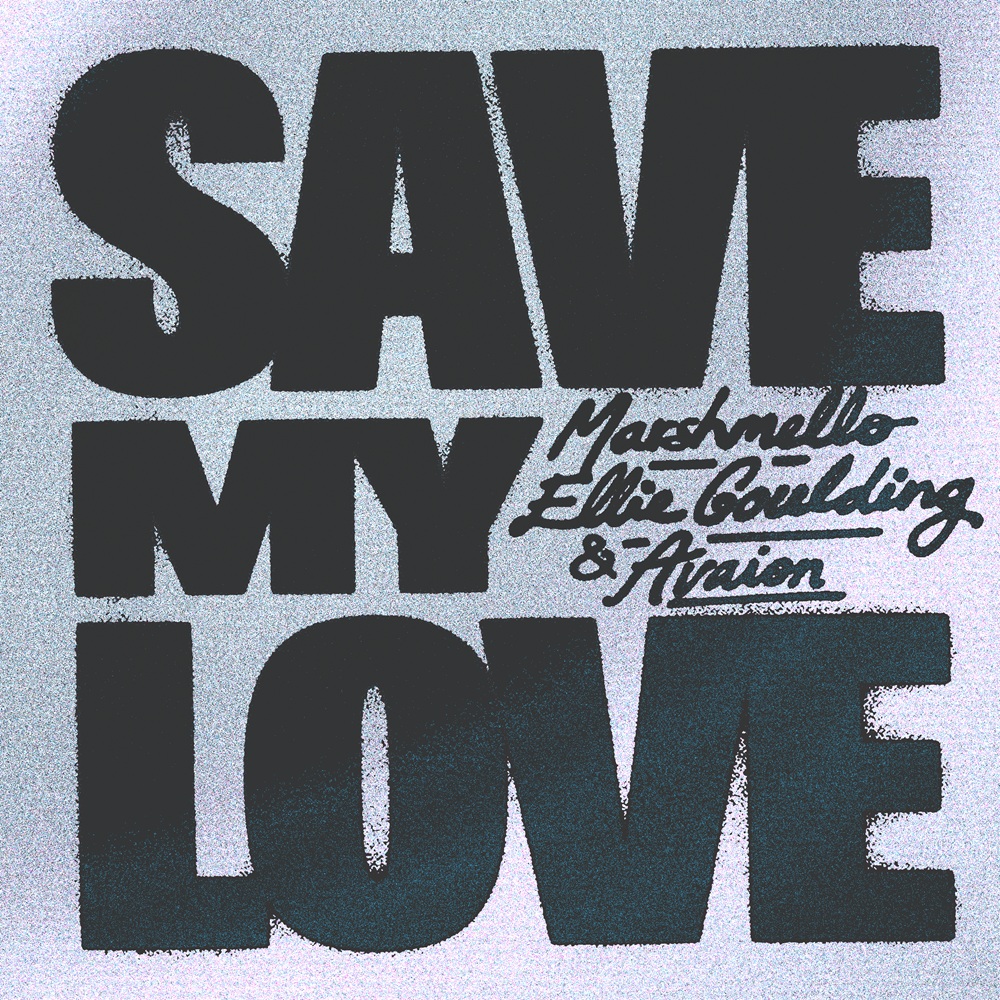 MARSHMELLO, ELLIE GOULDING & AVAION В СЪВМЕСТНИЯ СИНГЪЛ “SAVE MY LOVE”