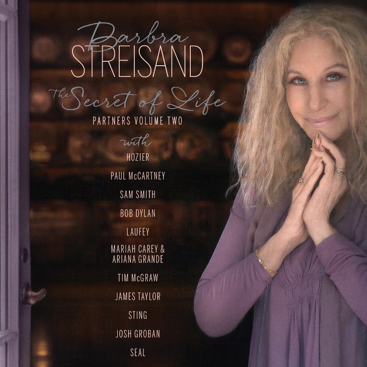 BARBRA STREISAND СЕ ЗАВРЪЩА С НОВ МУЗИКАЛЕН ПРОЕКТ- THE SECRET OF LIFE: PARTNERS, VOLUME 2