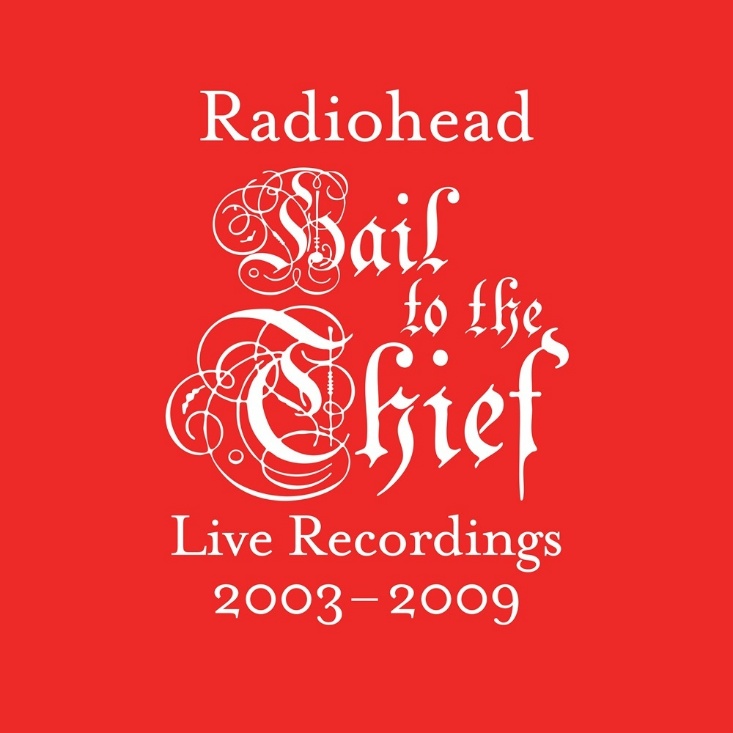 HAIL TO THE THIEF- НОВИЯТ ЛАЙВ АЛБУМ НА RADIOHEAD ОЖИВЯ ОТНОВО